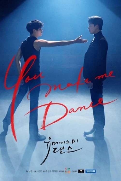 Bước Nhảy Chạm Đến Tim Anh | You Make Me Dance (2021)