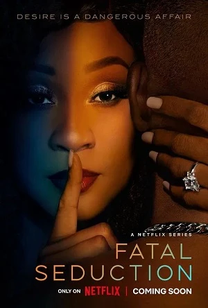 Cám Dỗ Chết Chóc (Phần 2) | Fatal Seduction (Season 2) (2025)