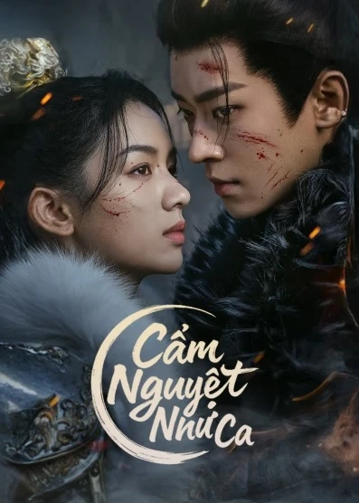 Cẩm Nguyệt Như Ca | Legend of the Female General (2025)