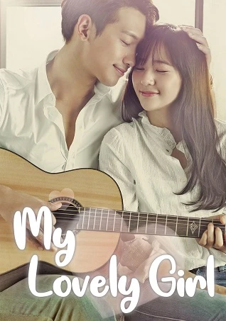 Cô Nàng Đáng Yêu | My Lovely Girl (2014)