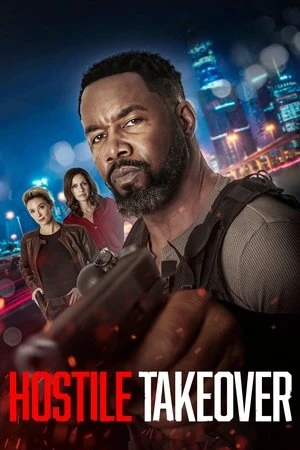 Cú Đảo Quyền | Hostile Takeover (2025)