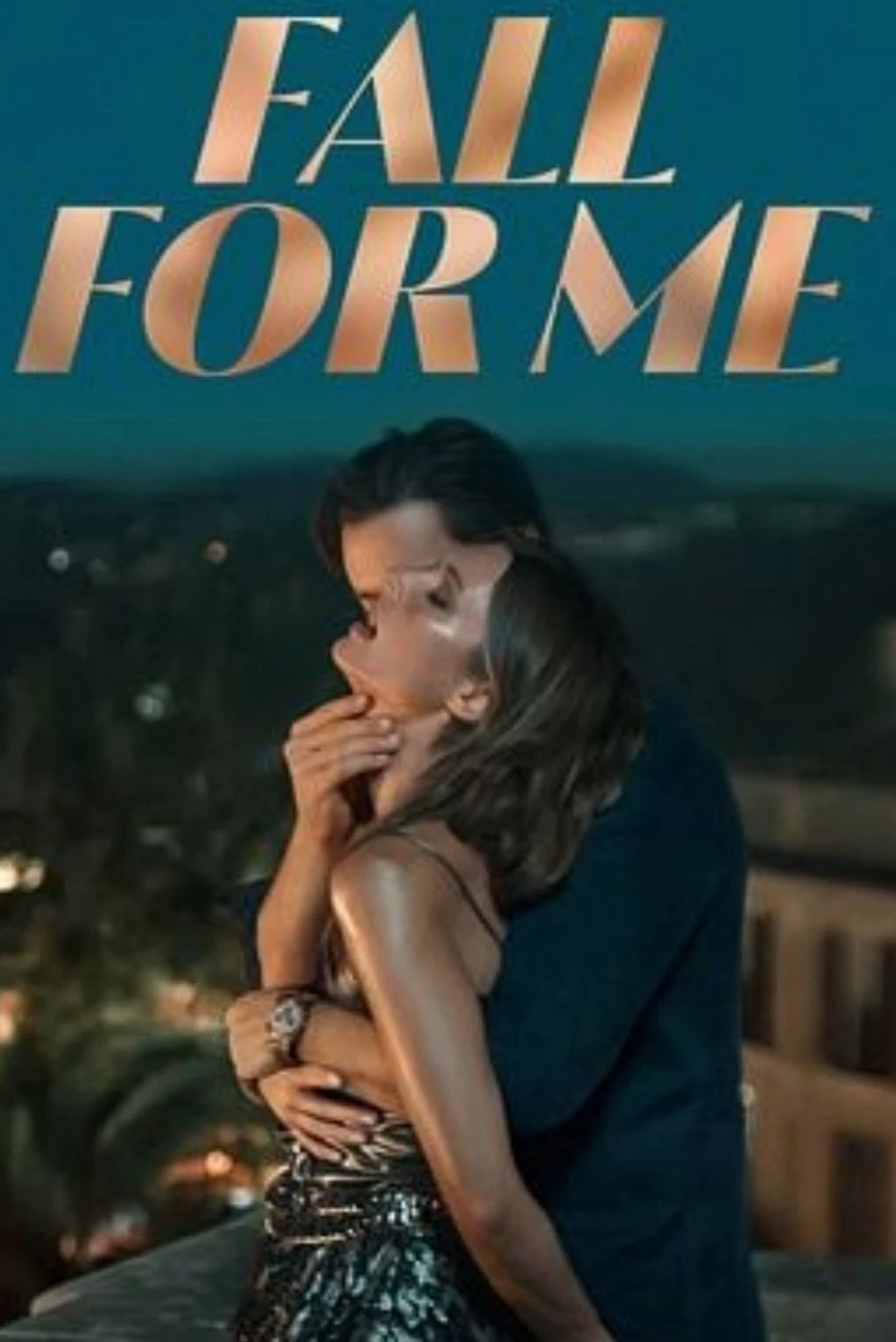 Em Chỉ Muốn Mình Anh | Fall for Me (2025)