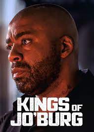 Hai vị vua của Jo'Burg | Kings of Jo'Burg (2020)