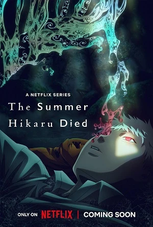 Mùa hè Hikaru chết | The Summer Hikaru Died (2025)