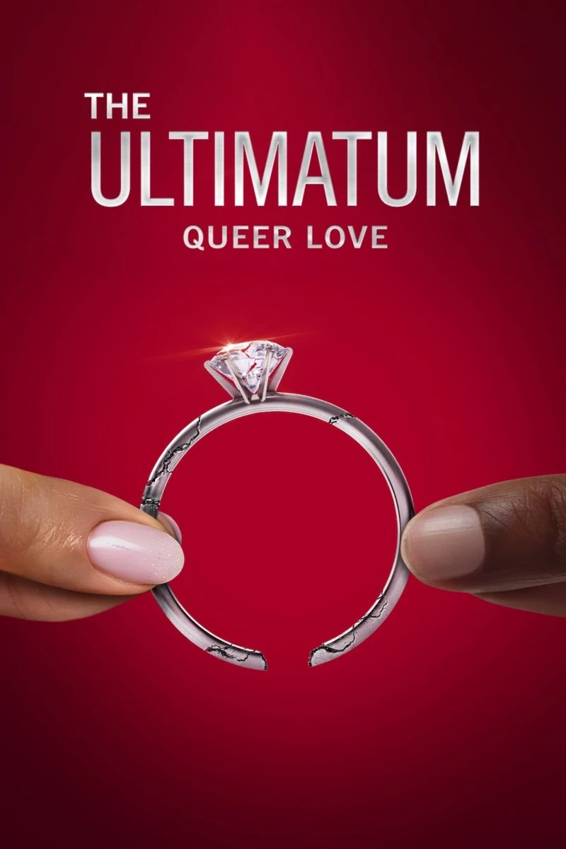Tối Hậu Thư: Tình Yêu Queer (Phần 2) | The Ultimatum: Queer Love (Season 2) (2025)